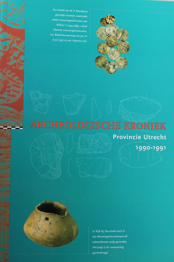 Archeologische Kroniek Provincie Utrecht 1990-1991