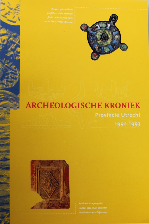 Archeologische Kroniek Provincie Utrecht 1992-1993